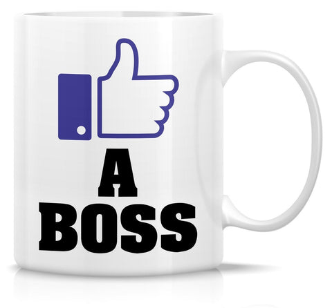 Funny Mug Like A Boss