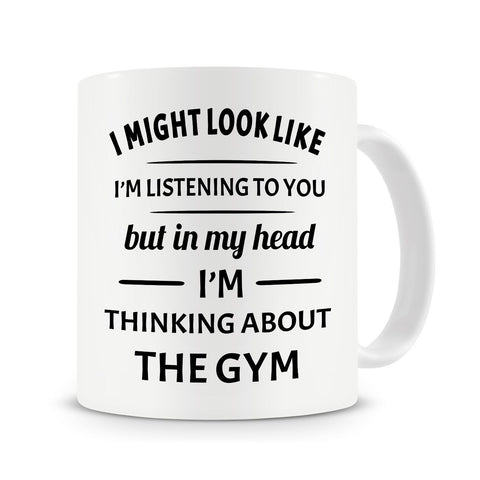 In My Head I'm Thinking about The GYM